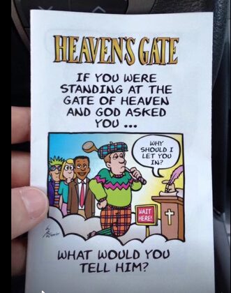 A religious tract asking what a person would tell God if they were standing at the gates of heaven.